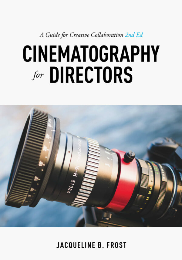 Cinematography for Directors - 2nd edition