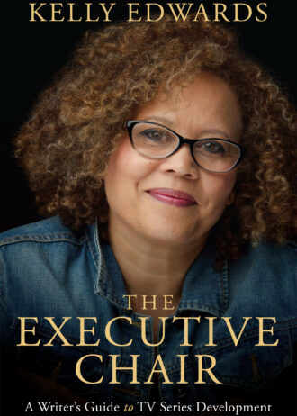 The Executive Chair: A Writer’s Guide to TV Series Development